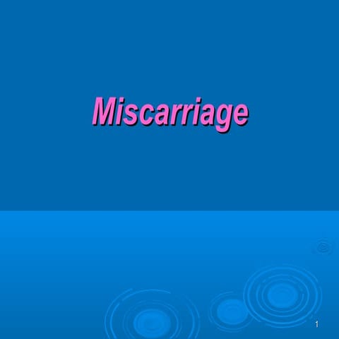 Miscarriage