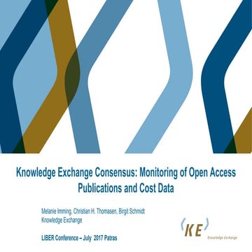 Knowledge Exchange Consensus: Monitoring of Open Access Publications and Cost...