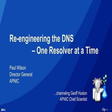 Re-Engineering the DNS – One Resolver at a Time 