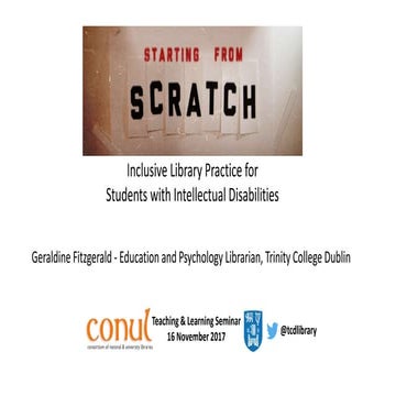 Starting from Scratch: Inclusive Library Practice for Students with Intellect...