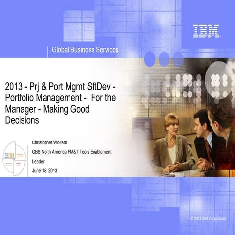 6.18.2013 -  2013 - Prj & Port Mgmt SftDev - Portfolio Management -  For the ...