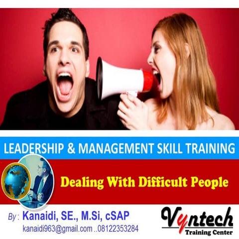 Dealing with Difficult People_Materi Training 