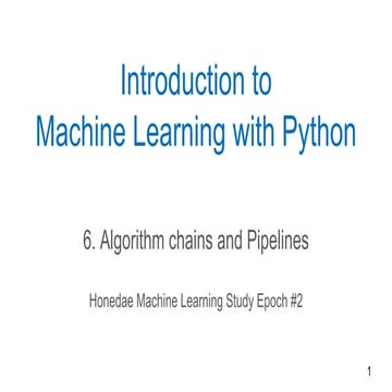 6.algorithm chains and piplines(epoch#2)