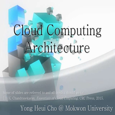 Cloud Computing Architecture | PPTX | Cloud Computing | Internet