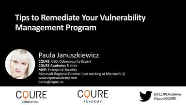 Tips to Remediate your Vulnerability Management Program