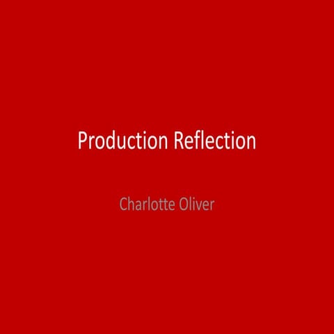 6. production reflection