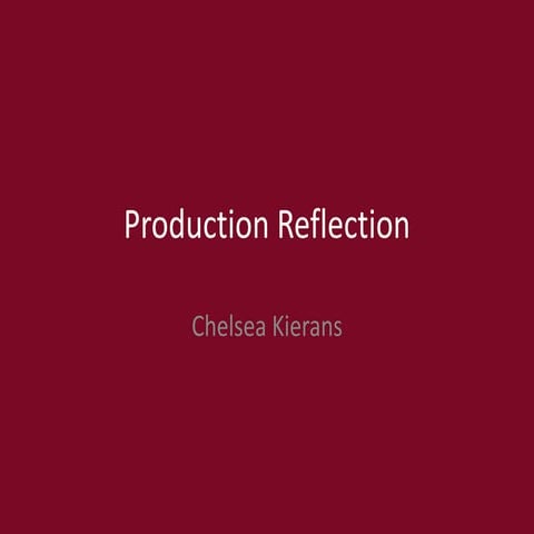 6. production reflection
