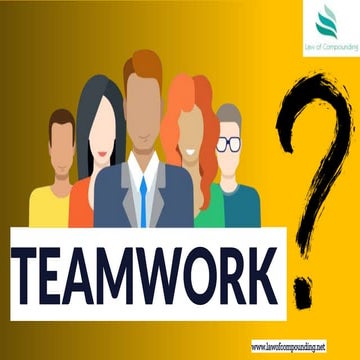 Team Work : Key to Success.