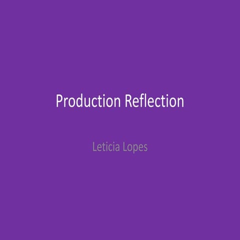 6. Production Reflection