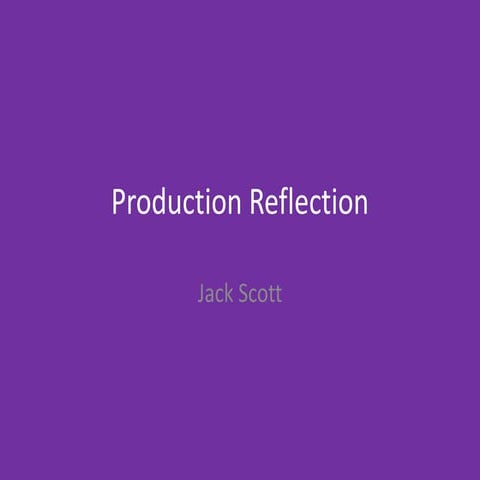 6. production reflection