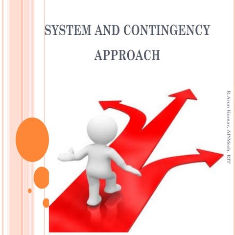 System and contingency approach