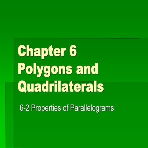 6 2 Parallelograms