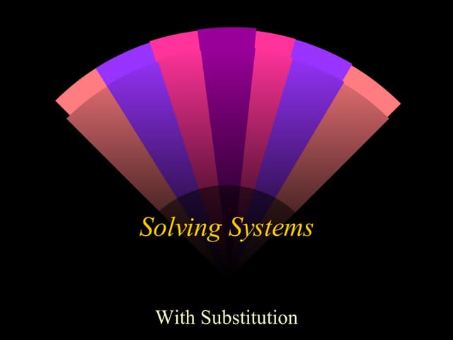 6 2 Solving Systems with substitution