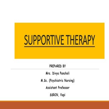 Supportive psychotherapy, family and marital therapy