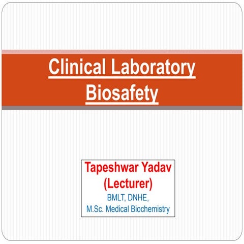 Clinical Laboratory Biosafety