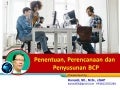 Penentuan, Perencanaan dan Penyusunan BCP _ Materi Training BCMS (with ISO 22301)