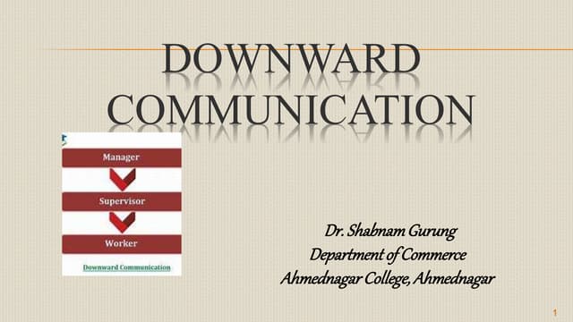 DOWNWARD COMMUNICATION 
