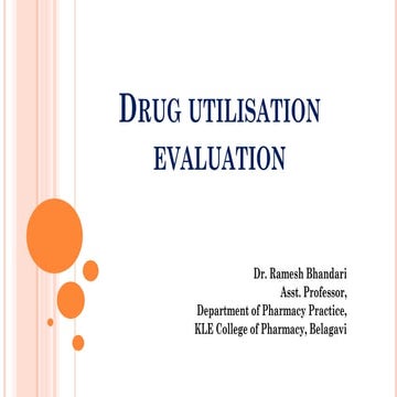 Drug utilization evaluation