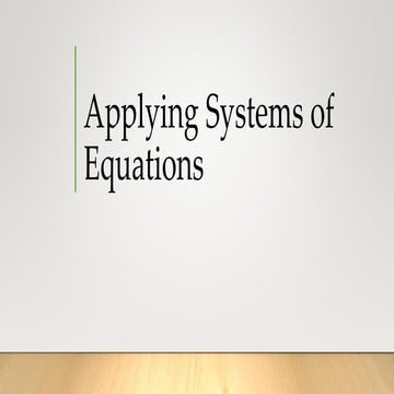 6.5 applying systems of equations