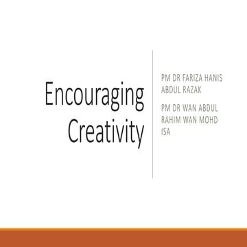 6. encouraging creativity
