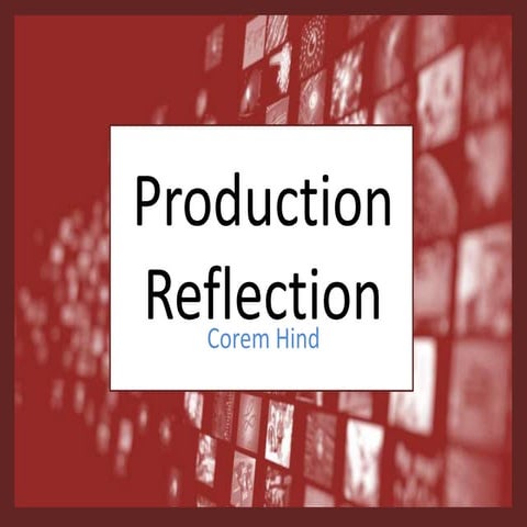 6. production reflection (FMP)