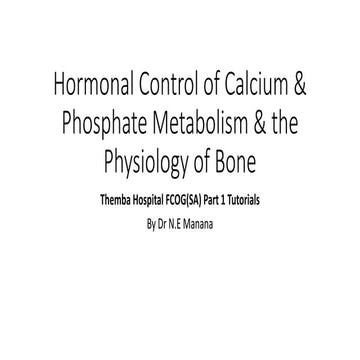 6. hormonal control of calcium &amp; phosphate metabolism &amp;