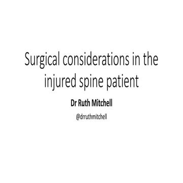 Surgical considerations in the injured spine patient