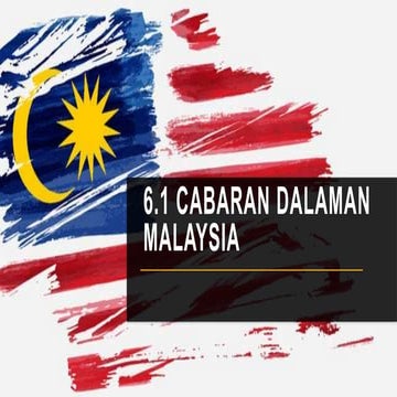 6.1 Cabaran Dalam Malaysia F5KSSM | PPTX