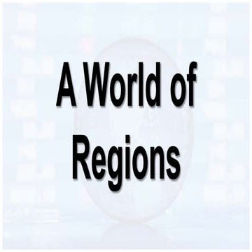 6.-A-World-of-Regions.pptx
