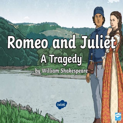 6. Romeo & Juliet - Characters & Summary Overview.ppt