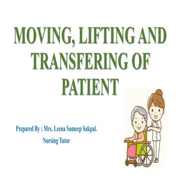 Moving and Lifting of patients