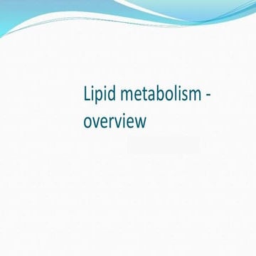Chemistry and Metabolism of Lipid - Lipid metabolism | PPTX