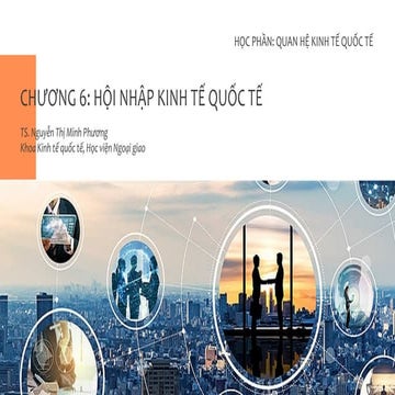 6. QHKTQT_Chương 6-Hội nhập kinh tế quốc tế.pdf