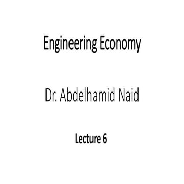 enginnering economy L6 PW-AW-FW-GW .pptx