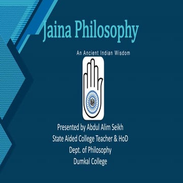 Jaina Philosophy : An Ancient Indian Wisdom | PPTX
