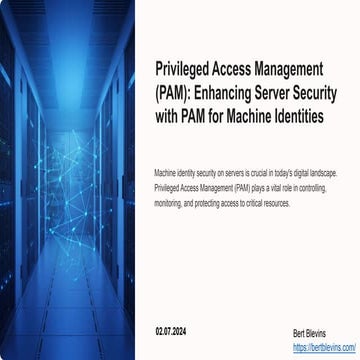 Enhancing Server Security with Privileged Access Management (PAM) for Machine...