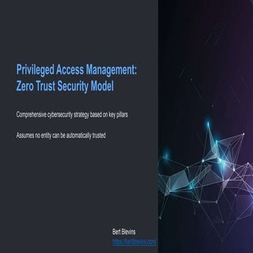 The Pillars of Zero Trust Security with Privileged Access Management