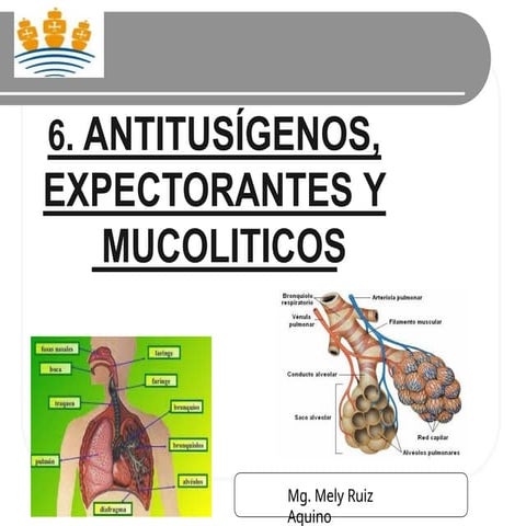 ANTITUSIVOS, EXPECTORANTES Y MUCOLITICOS..pptx
