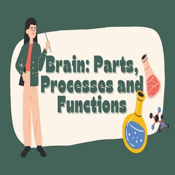 6.1-Brain-Parts-Process-and-Functions (1).pptx