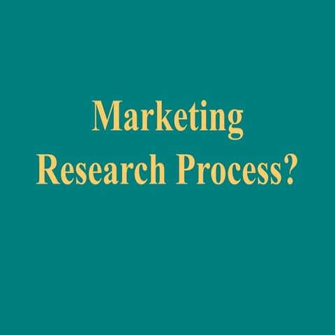 6. Marketing Research Process for all.pptx