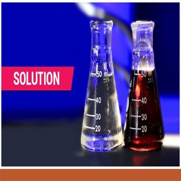 Main Parts of a Solution: Solute – The substance that gets dissolved 👉 Exampl...