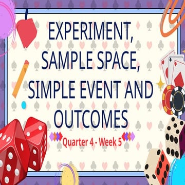 6. Experiments, events, sample space and outcome.pptx