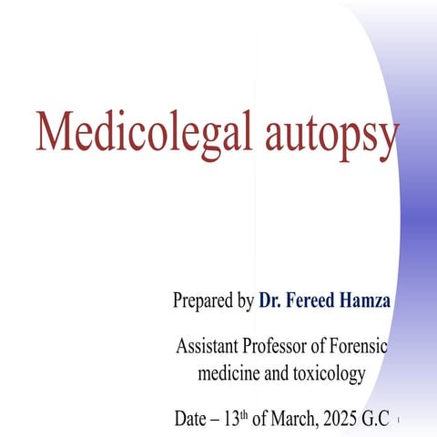 6. Medicolegal autopsy, Fereed MD (1).ppt