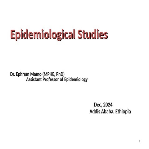 6. Chapter 4 EPIDEMIOLOGICAL STUDIES - Copy - Copy - Copy.ppt