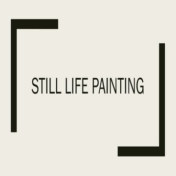 6. ARTS-Still Life Painting.pptxlklklklml,