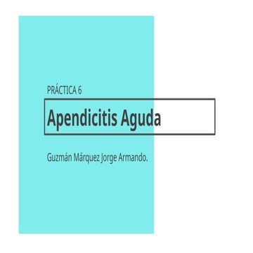 6. Apendicitis Aguda. Patología médica med