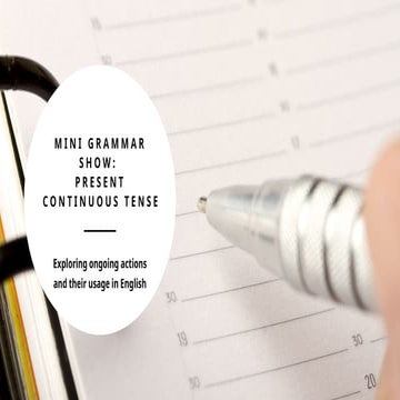 mini grammar show present continuous for A2 students | PPTX
