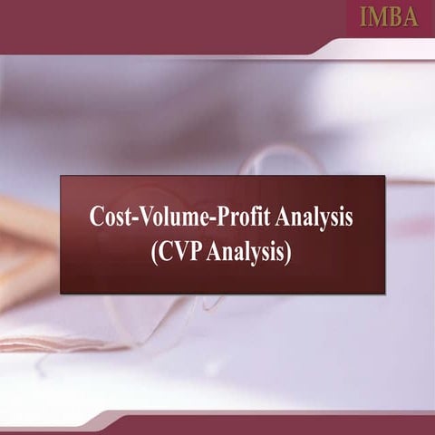 COST VOLUME PROFIT ANALYSIS | PPT