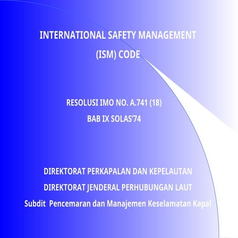 Comprehensive Overview of the International Safety Management (ISM ...