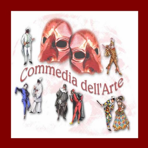 Commedia dell’Arte: Exploring Characters and Their Roles in Classic ...